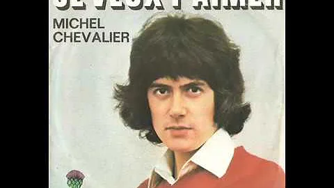 Michel Chevalier Je veux t'aimer.wmv.mp4