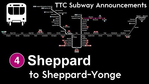 TTC Subway Announcements: Line 4 Sheppard (Don Mills to Sheppard-Yonge)