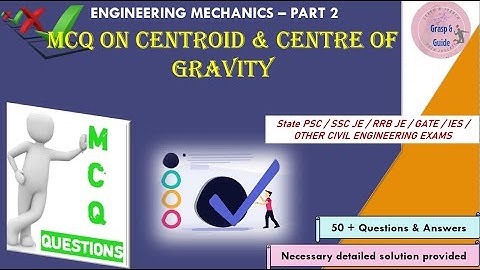 MCQ on Engineering Mechanics | 50 + Sure MCQs on Centroid & Centre of Gravity | Civil & Mechanical
