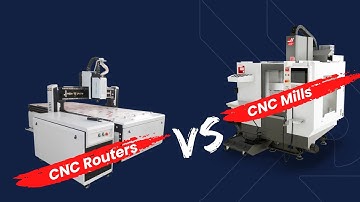 CNC Routers Vs CNC Mills: Which Is Right for You?