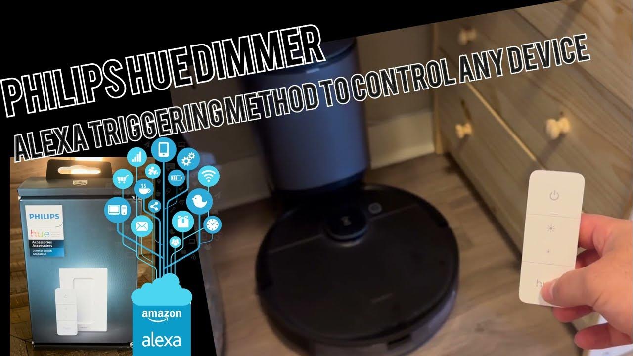 Hue Dimmer SwitchHow To Control Any DeviceAlexa Routine New Trigger