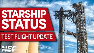 Starship Status Update Ahead of First Full Stack Flight!
