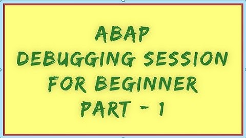 SAP ABAP Debugging Part-1 | SAP ABAP Debugging tutorial | Debugging tutorial for beginners