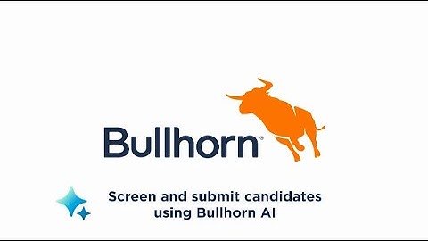 Automate Candidate Screening with Bullhorn AI