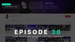 Jesse Showalter Creator Economy Landscape | E30