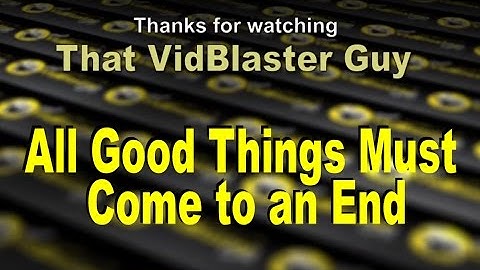 That VidBlaster Guy does his last live show