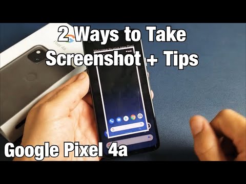 Google Pixel 4a: How Take Screenshot (2 Ways + Tips)