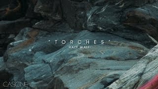 Video thumbnail of "Half Waif - Torches"