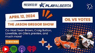 The Jason Gregor Show - April 12th, 2024