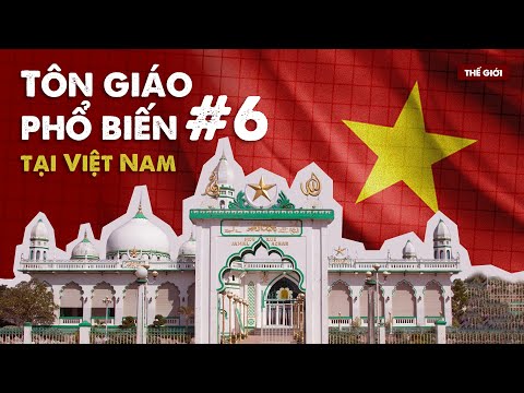 HỒI GIÁO đã xuất hiện ở Việt Nam như thế nào? 