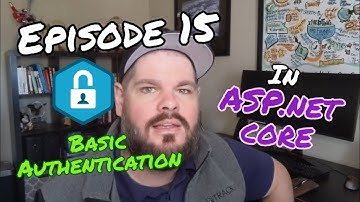 Episode 15: Cookie Authentication in ASP.NET Core