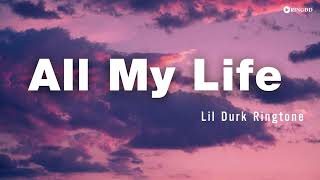 Lil Durk – All My Life Ringtone | Ringdd