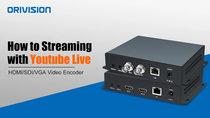 How To Streaming to ​YouTube Live with ORIVISION Video Encoder