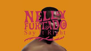 Nelly Furtado - Say it Right (Rocco Tetro &quot;Osama&quot; Rework)