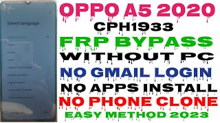 OPPO A5 2020 Frp Bypass 2023 | Android 11 | OPPO Cph1933 Google Account Bypass (No pc) 2023.. 2024