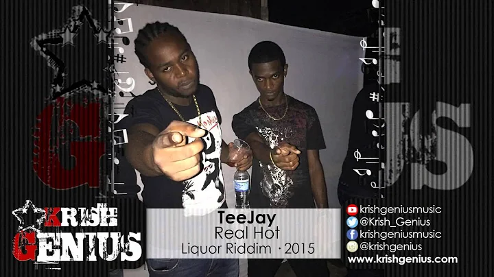 Teejay - Real Hot (Raw) Liquor Riddim - June 2015