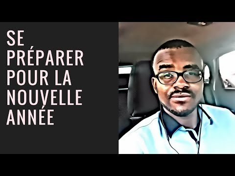 Vidéo: Comment Se Préparer Pour La Nouvelle Année