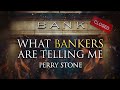 What Bankers Are Telling Me | Perry Stone