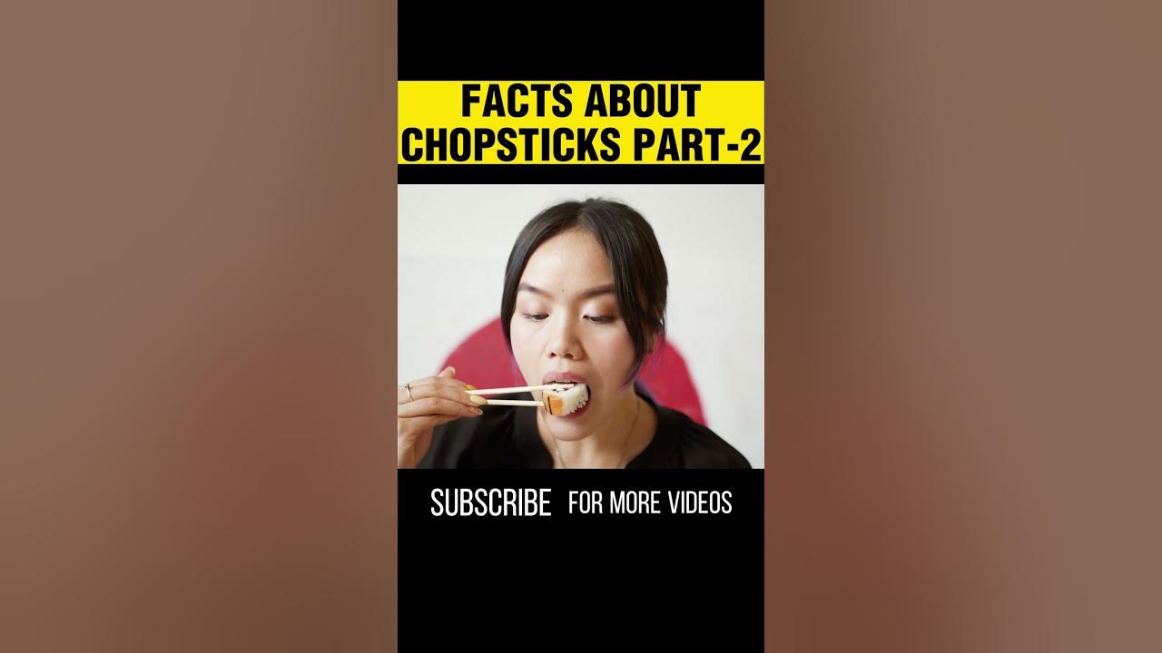 Facts about Chopsticks Part2 shorts youtubeshorts chopsticks YouTube