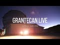 Making Of Grantecan Live 2019