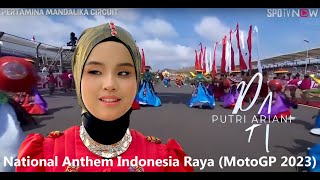 Putri Ariani - National Anthem Indonesia Raya (MotoGP 2023) @putriarianiofficial