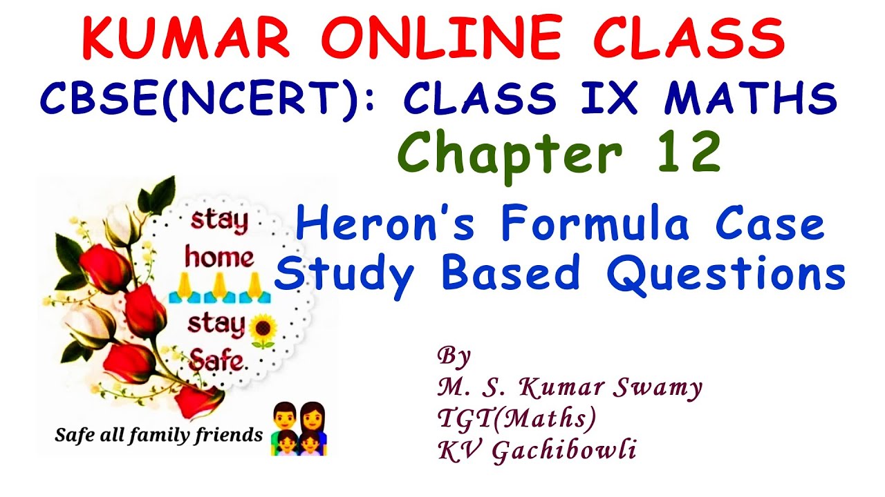 case study based on herons formula class 9