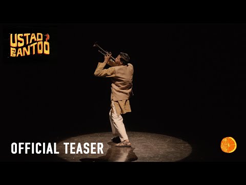 Ustad Bantoo | Official Teaser | The Yellow Orange