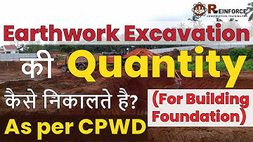 Earthwork Excavation For Building Foundation as per CPWD | Excavation | Reinforce QST