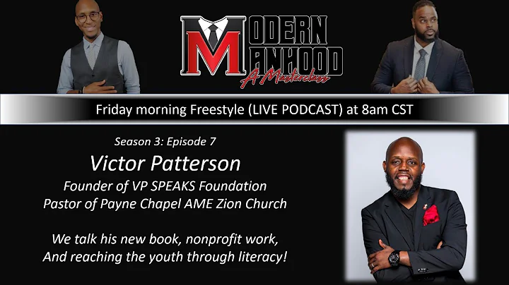 S3E7: VP SPEAKS with Victor Patterson