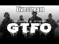 GTFO - Spooky Survival Co-op Time with the Lads!