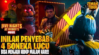 4 BONEKA YANG MENJADI HIDUP KARENA SEORANG ANAK!! - ALUR CERITA 'FIVE NIGHTS AT FREDY'S MOVIE' #fnaf