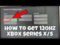 How to get 120hz on Xbox Series X/S