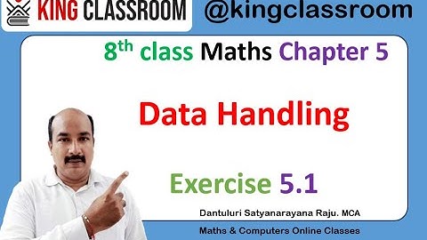 8th class Maths Chapter 5 Data Handling Exercise 5.1 All Sums