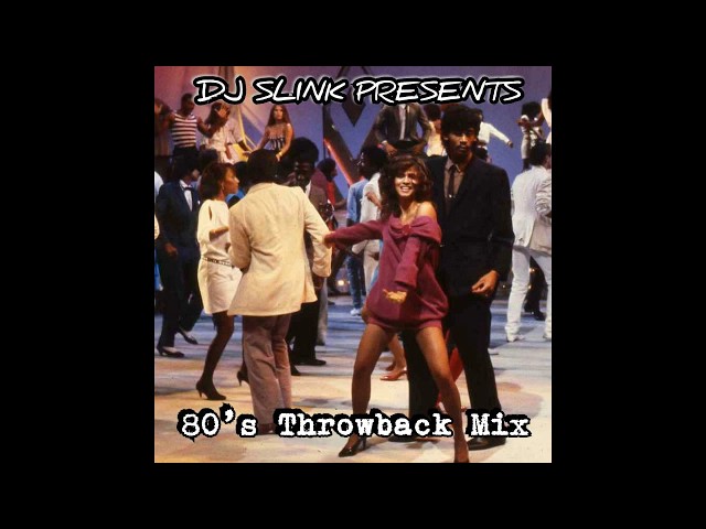 80's Throwback Mix (DJ SLINK) class=