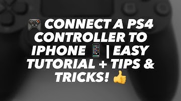 🎮 Connect a PS4 Controller to iPhone 📱 | Easy Tutorial + Tips & Tricks! 👍