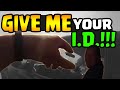 GIVE ME YOUR ID --- "NO"