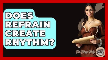 Does Refrain Create Rhythm? - The Prose Path