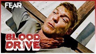 Arthur is Crucified In His Nightmares | Blood Drive