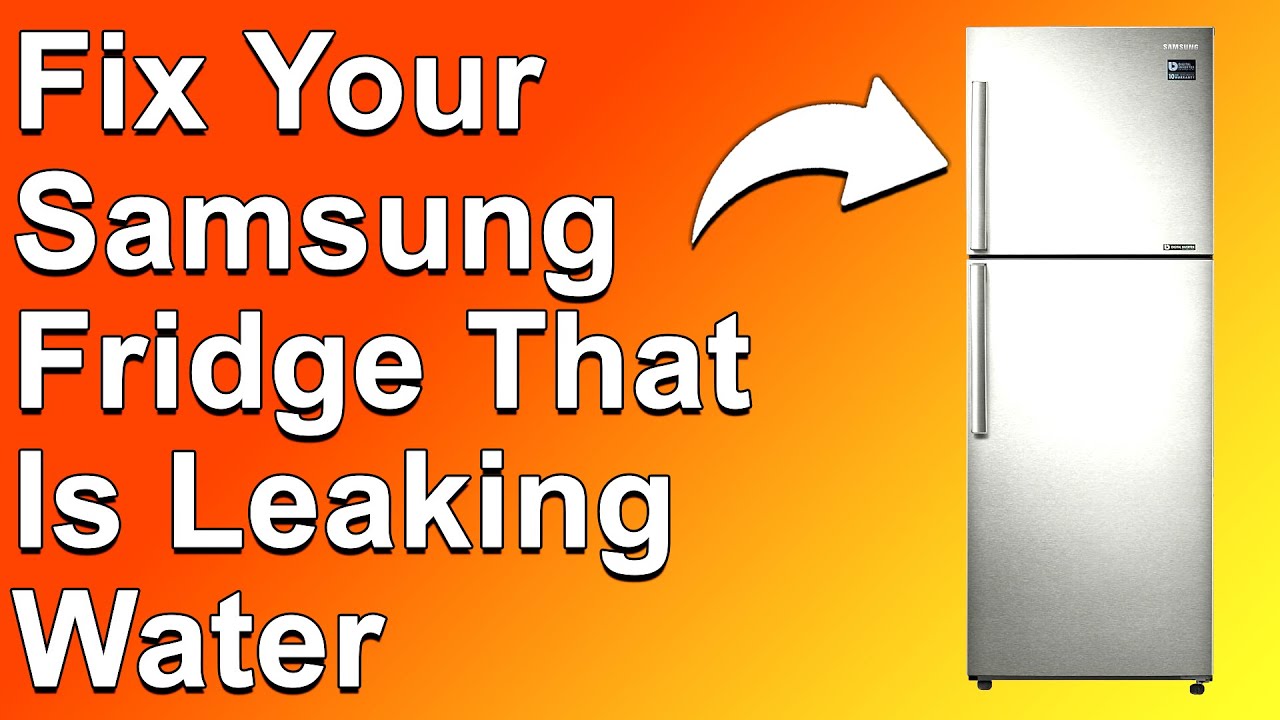 How To Fix Samsung Fridge Leaking Water (What To Do When Your Samsung