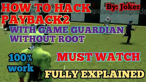 how to hack (#payback2) with Game Guardian (no virtual/no root) fully explained turtorial 🤡