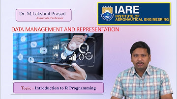 Introduction to R Programming by Dr. M Lakshmi Prasad