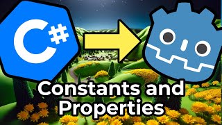 C# in Godot Basics 07  Constants and Properties