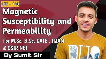 MAGNETIC SUSCEPTIBILITY AND PERMEABILITY OF LINEAR MEDIA || CSIR NET || GATE || B.Sc. || M.Sc. ||