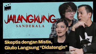 Jailangkung Sandekala: Gak Percaya Mistis, Giulio Langsung “Didatengin” - IN-FRAME w/ Ernest Prakasa