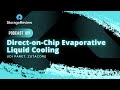 #109: Direct-on-Chip Evaporative Liquid Cooling