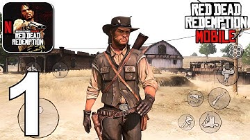 Red Dead Redemption Mobile - Gameplay Walkthrough Part 1 - Intro & Tutorial (Android, iOS)