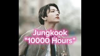 Jungkook '10000 Hours' Acapella