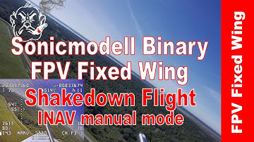 Sonicmodell Binary Test Flight INAV Manual Mode