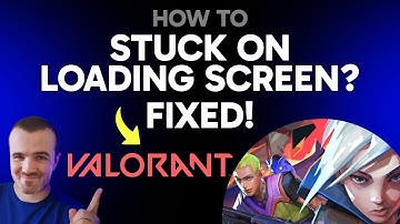 How to Fix Valorant Stuck on Loading Screen (Step by Step) 2025