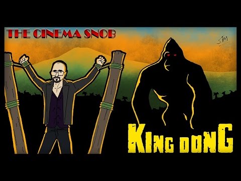 King Dong - The Cinema Snob